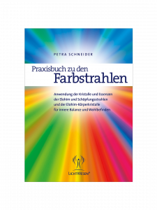 Praxisbuch zu den Farbstrahlen